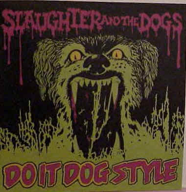 [slaughter_and_the_dogs.jpg]