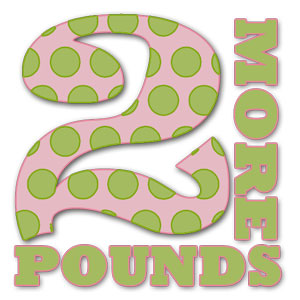 [2-more-pounds.jpg]