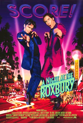 [Movies-Roxbury.jpg]