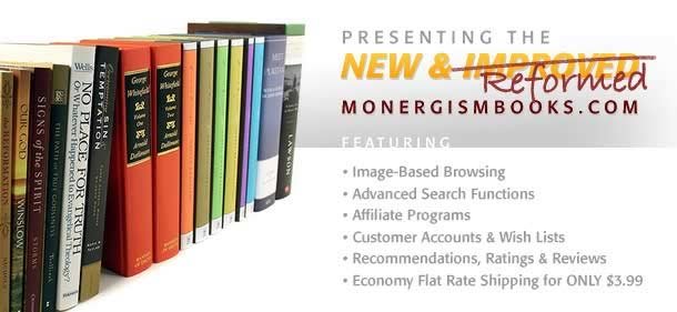 [New+&+Reformed+Monergismbooks.bmp]