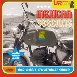 [Up,+Bustle+&+Out+-+Mexican+Sessions.jpg]