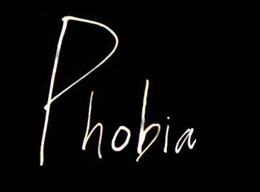 [phobia.png]