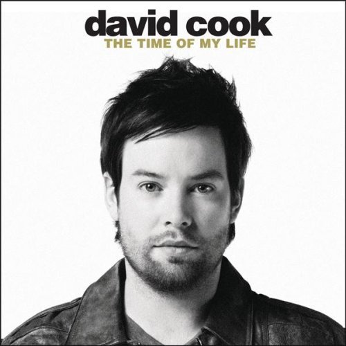 [The+Time+Of+My+Life+David+Cook.jpg]
