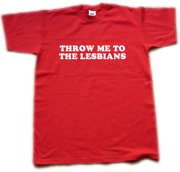 [throw_lesbians.jpg]