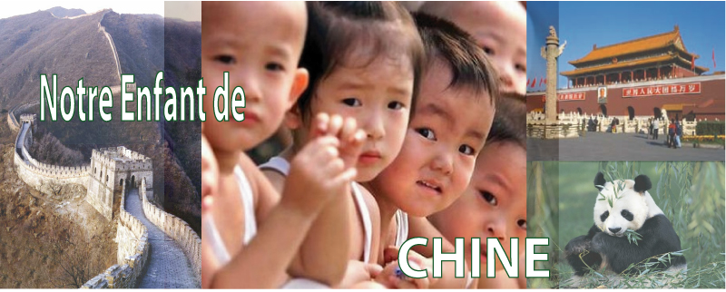 NOTRE ENFANT DE CHINE