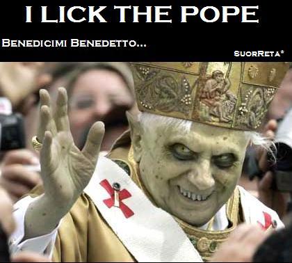 I LICK THE POPE