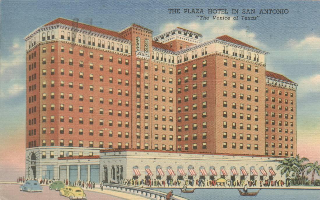[post+Card+-+The+Plaza+Hotel+1942+-+San+Antonio,+Tex.jpg]