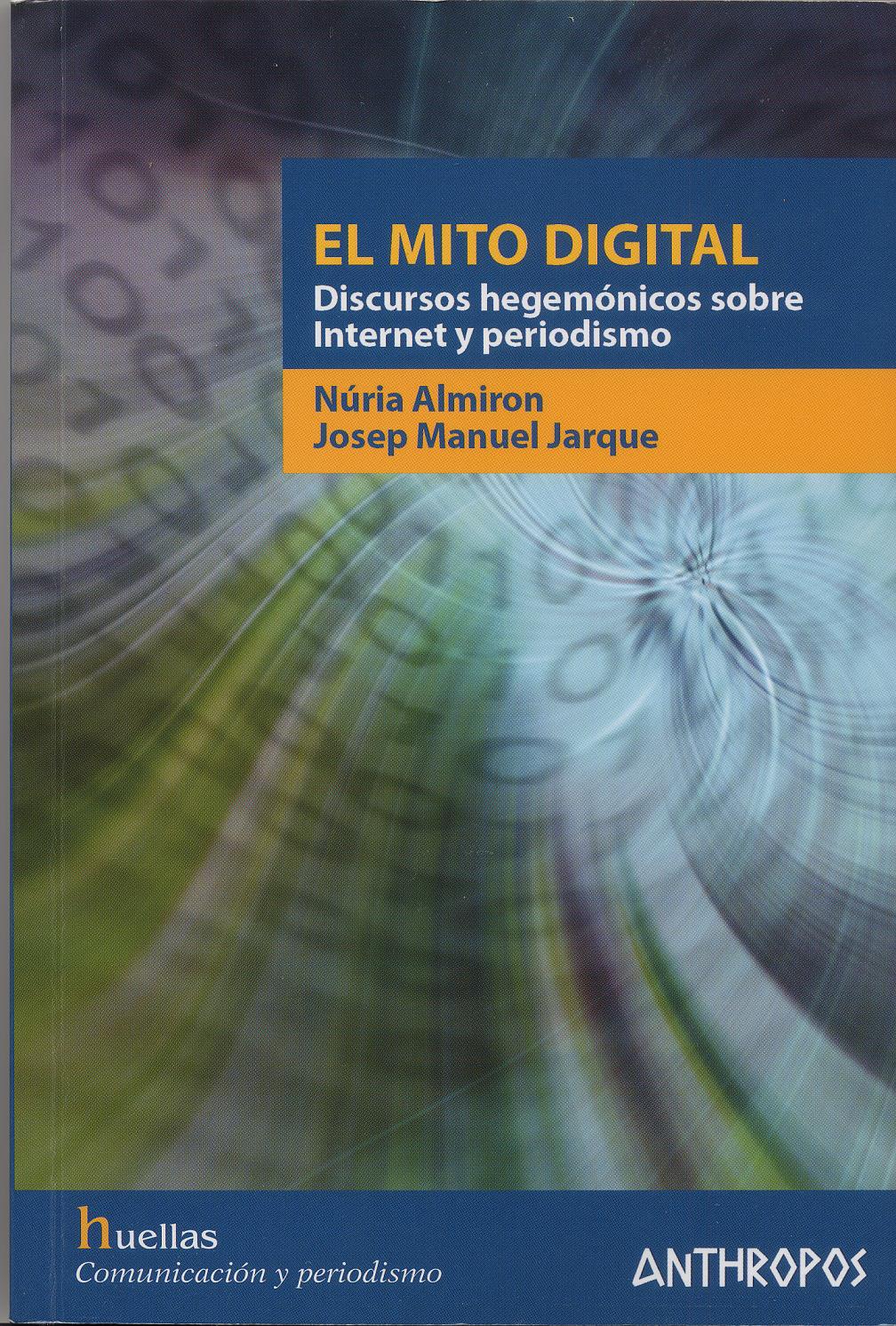 [Almirón,+Núria+El+mito+digital.JPG]