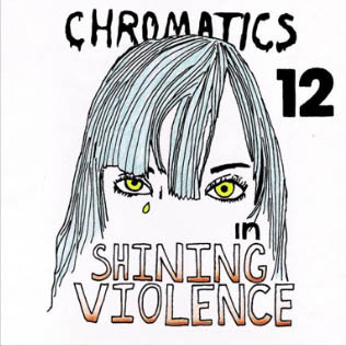 [Chromatics+-+In+Shining+Violence.jpg]