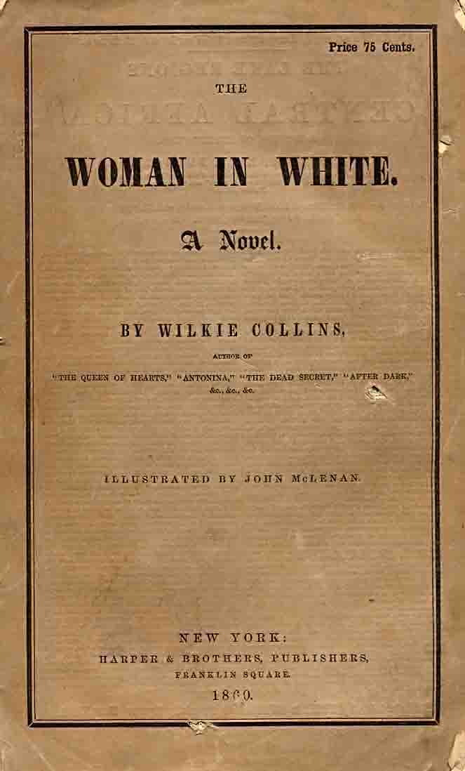 [Wilkie+Collins+Woman+in+White.jpg]