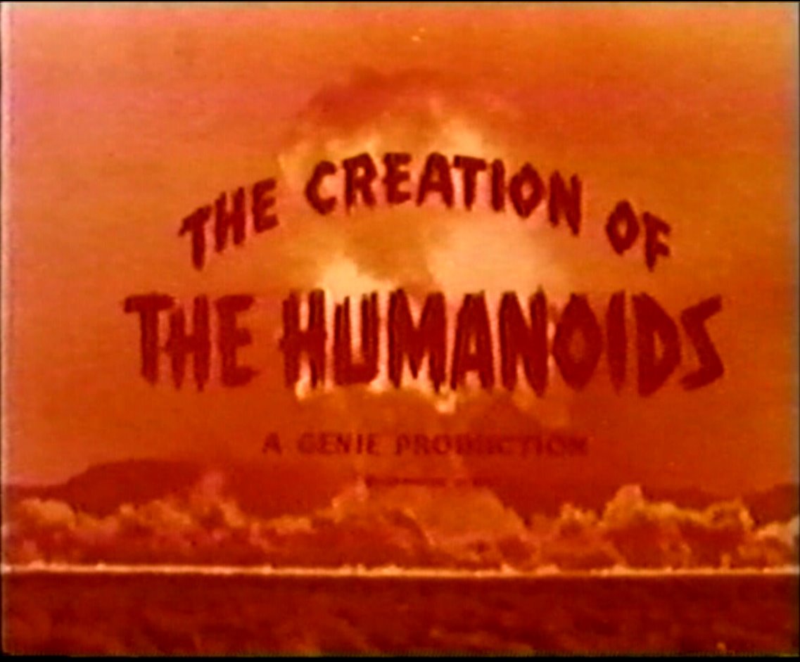 [Creation+Of+The+Humanoids+shill.jpg]