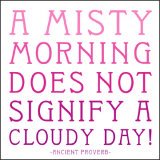 [md40_b~Misty-Morning-Proverb-Posters.jpg]
