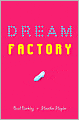[dream+factory.gif]