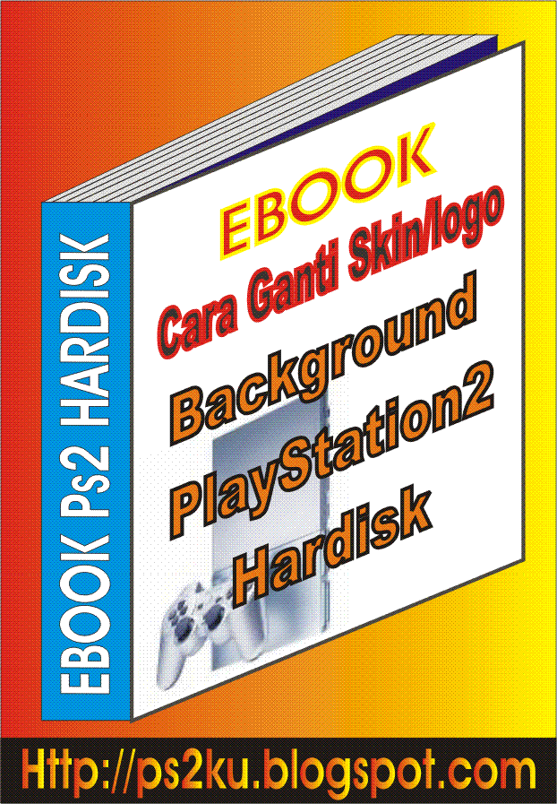 [ebook+change+skin+playstation2+hardisk.gif]