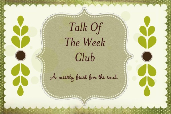 Talk of the Week Club