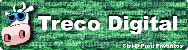 Treco Digital - trecodigital.blogspot.com