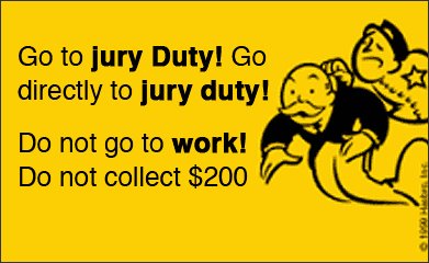 [go-to-jury-duty[1].bmp]
