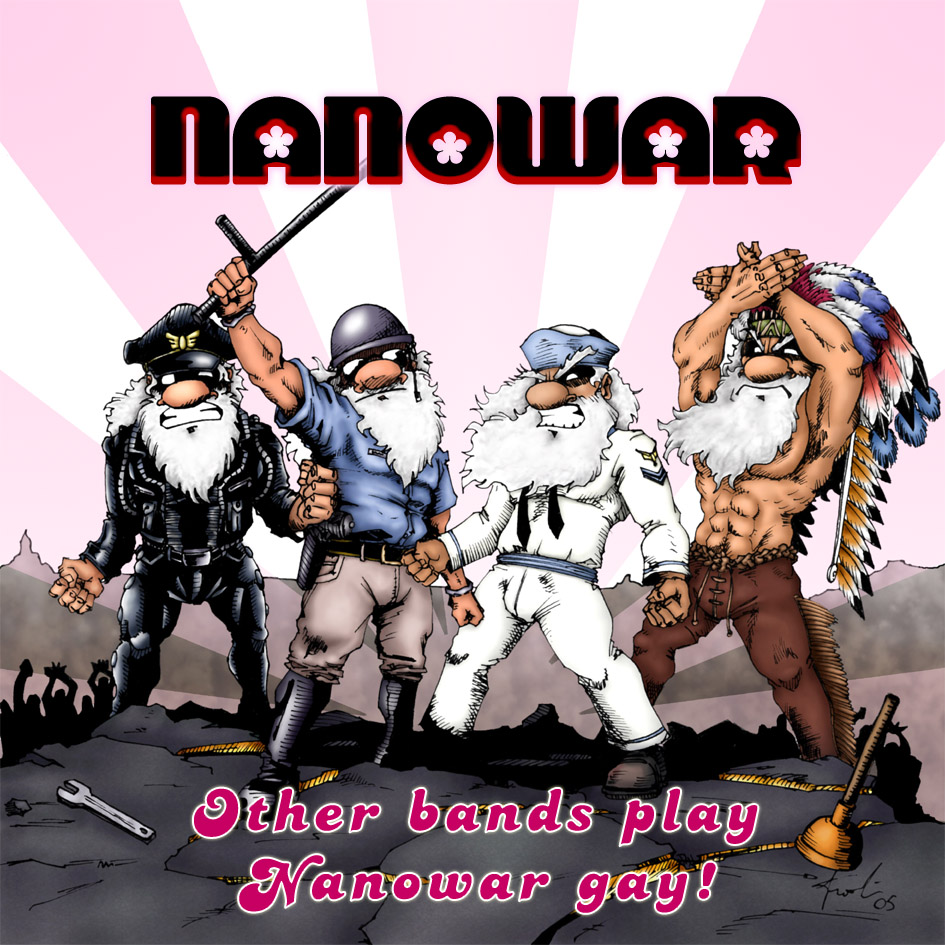 [NanowaR+-+Other+Bands+Play,+Nanowar+Gay!.1.jpg]