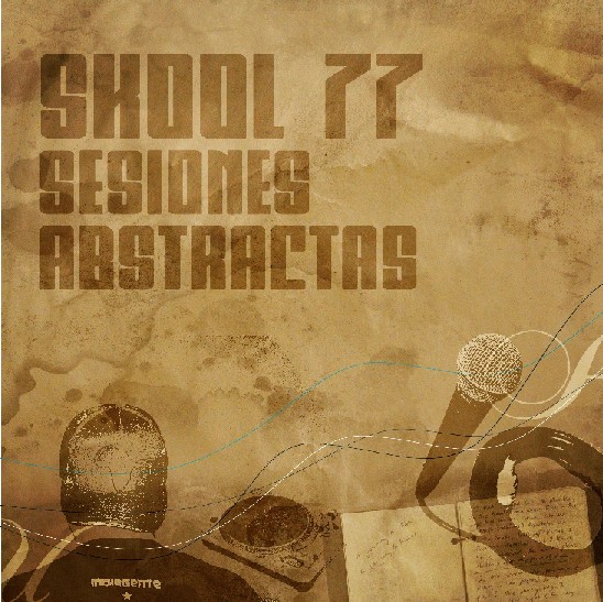 [Skool+77+-+Sesiones+Abstractas+[2007].jpg]