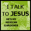 [i-talk-to-jesus.gif]