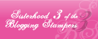 Sisterhood of Blogging Stampers3