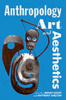 Anthropology, Art and Aesthetics