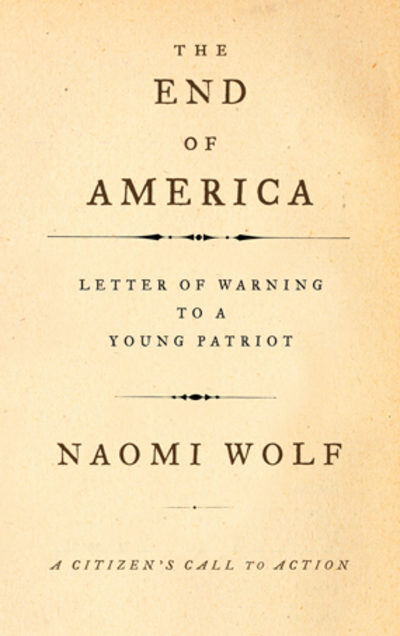 [Naomi+Wolf+-+the+End+of+America.png]