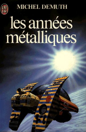 [Les+annees+metalliques+(1982+J'ai+lu).jpg]