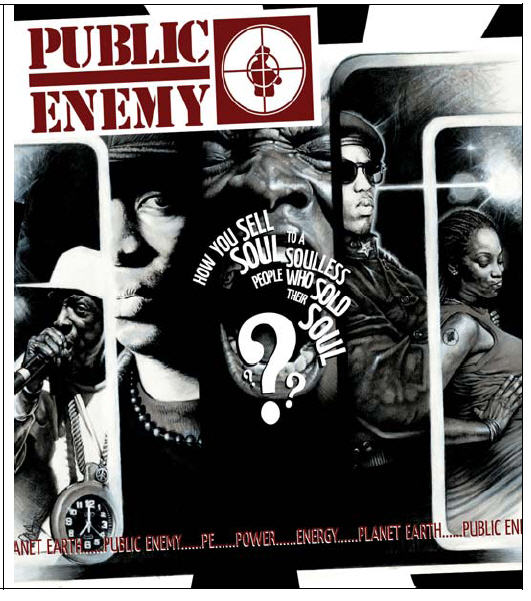 [Public+Enemy+-+How+You+Sell+Soul+To+A+Soulless+People+Who+Sold+Their+Soul+(2007).jpg]