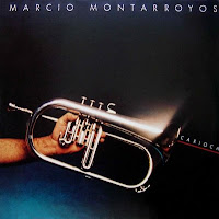 MÁRCIO MONTARROYOS - IN MEMORIAM (1948 - 2007)