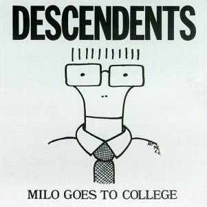 http://bp2.blogger.com/_0jMcTzeI5iA/RftaV2q-LAI/AAAAAAAAAA4/7q9v_QflI4M/s320/Descendents+-+Milo+Goes+To+College.jpg